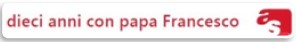 10 anni con papa Francesco